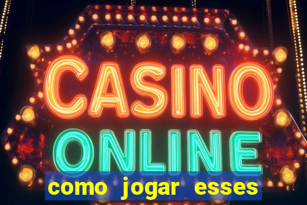 como jogar esses joguinhos que ganha dinheiro